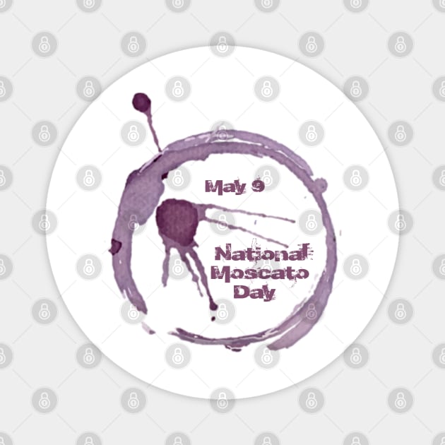National Moscato Day Magnet by HolidayBug